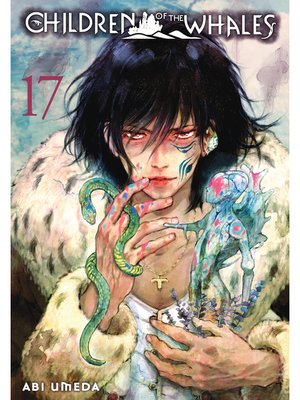 cover image of Children of the Whales, Volume 17